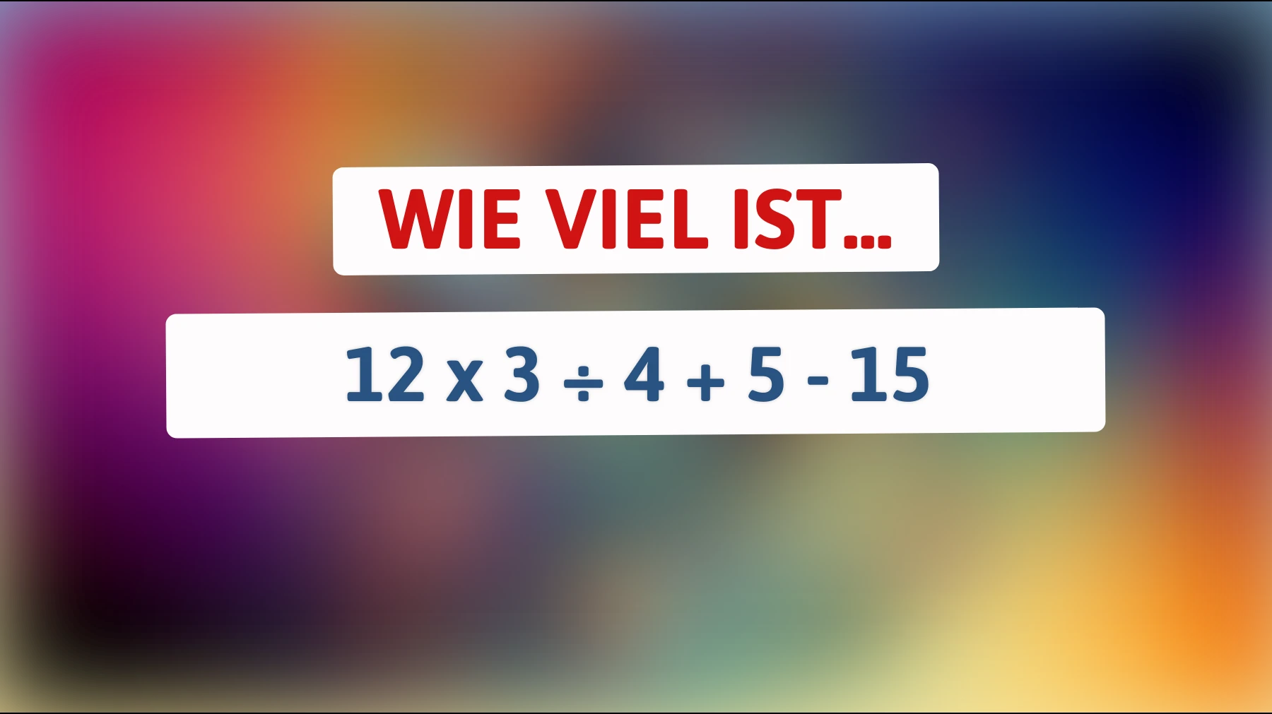 Bist du schlau genug, diese mathematische Herausforderung zu bestehen? Probiere es aus und stelle deinen Intellekt auf die Probe!"