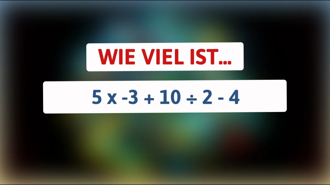 Nur 1 % der Menschen kann dieses mathematische Rätsel in 10 Sekunden lösen! Glaubst du, du bist klug genug?"