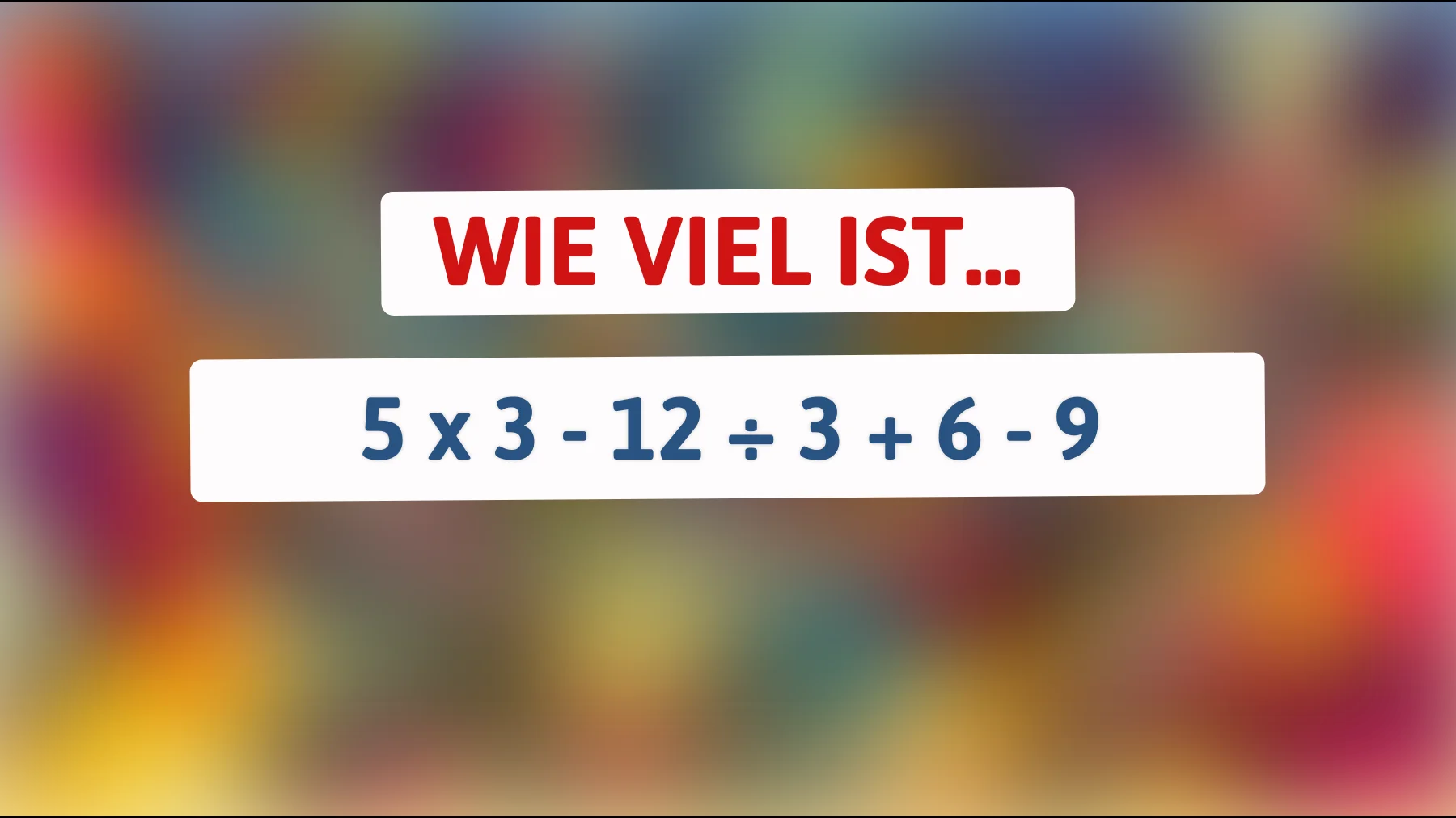 Nur 1% der Menschen können dieses mathematische Rätsel lösen: Bist du schlau genug?"