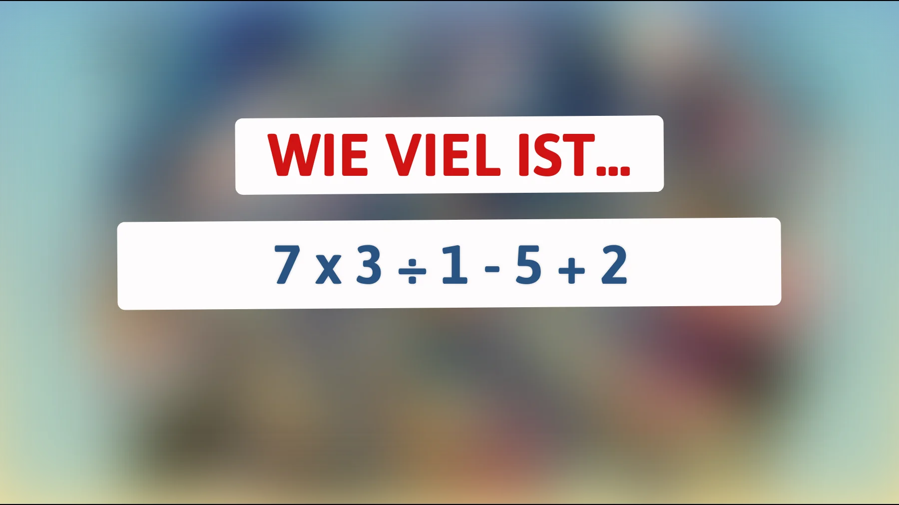 Dieses Rätsel bringt selbst Mathematikgenies zum Schwitzen: Kannst du das Ergebnis berechnen?"