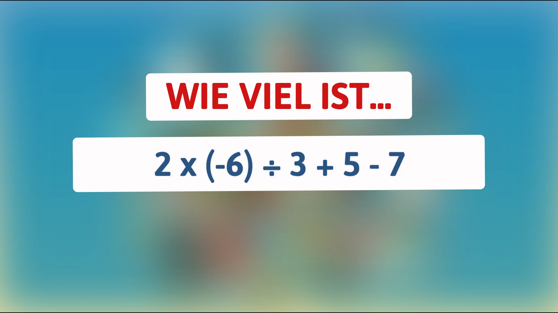 Nur 1% können es lösen: Kannst du dieses einfache mathematische Rätsel knacken?"