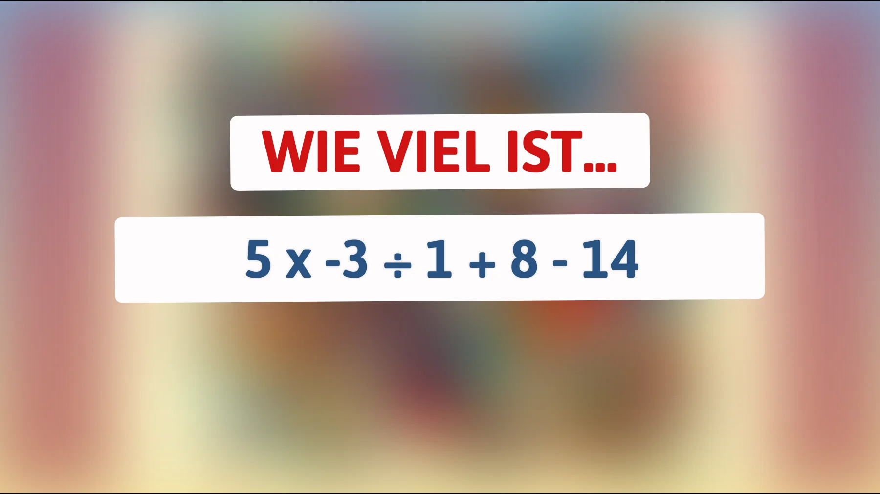 Nur wahre Genies können dieses mathematische Rätsel ohne Taschenrechner lösen! Bist du bereit, die Herausforderung anzunehmen?"